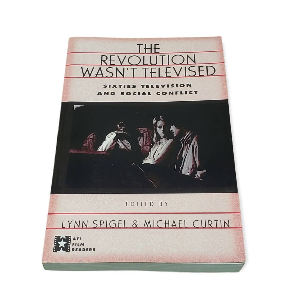 The Revolution Wasn't Televised Paperback Book 60's Television & Social Conflict